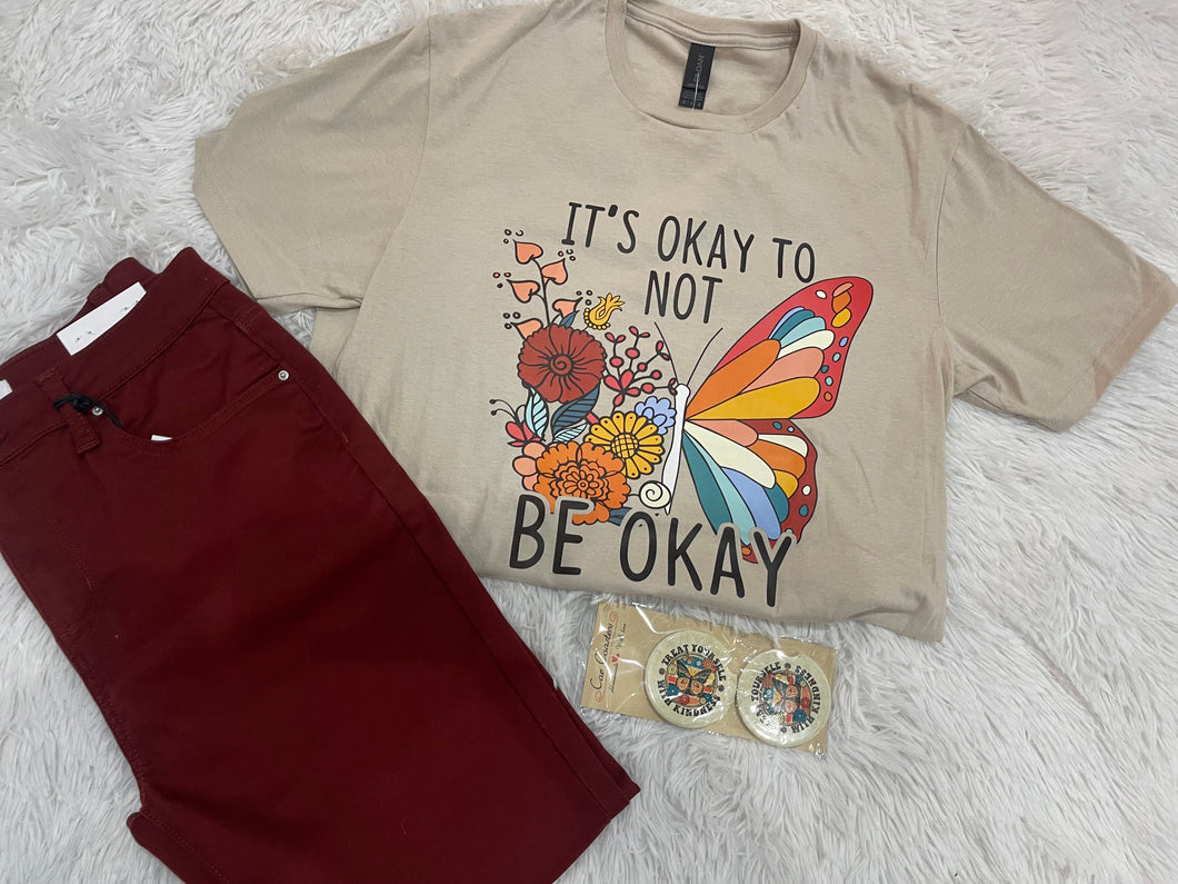 Its Ok to Not Be Ok T-shirt
